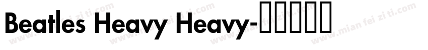 Beatles Heavy Heavy字体转换